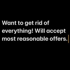 Want to get rid of everything.
